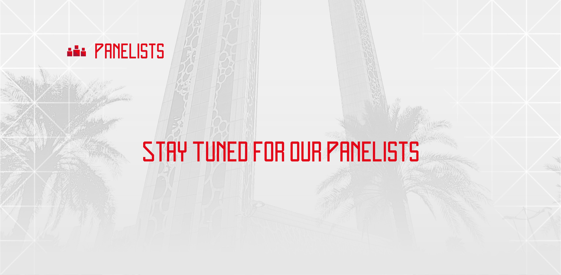 UAE 2023 - Stay Tuned for Panelists.