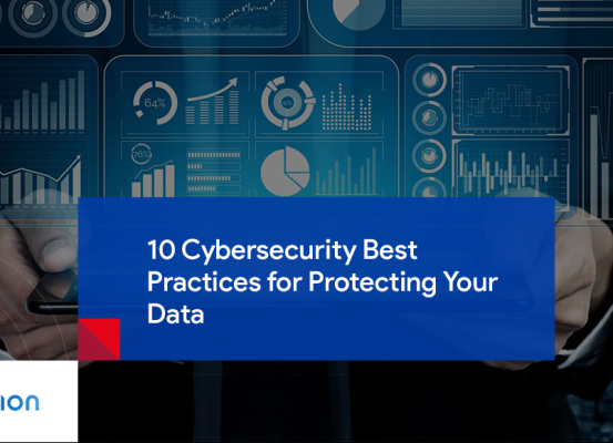 10 Cybersecurity Best Practices for Protecting Your Data